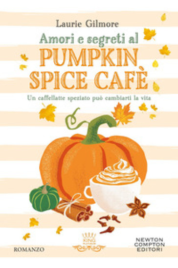 Amori e segreti al Pumpkin Spice Cafè