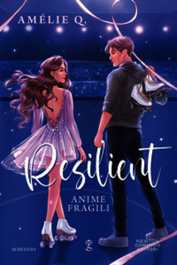 Resilient. Anime fragili