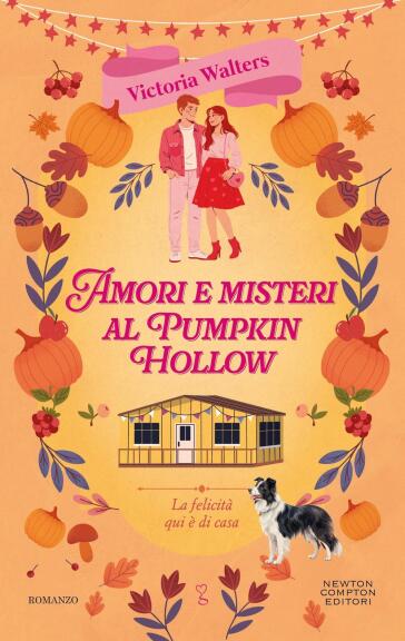 Amori e misteri al Pumpkin Hollow