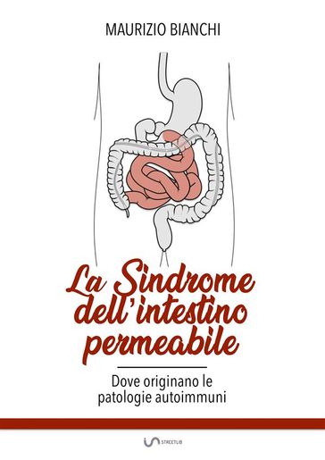 La sindrome dell'intestino permeabile