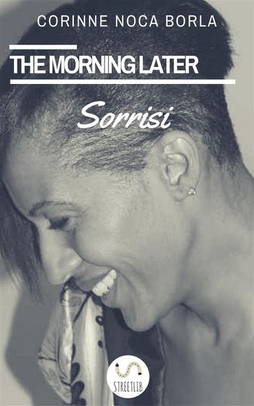 The Morning Later Sorrisi