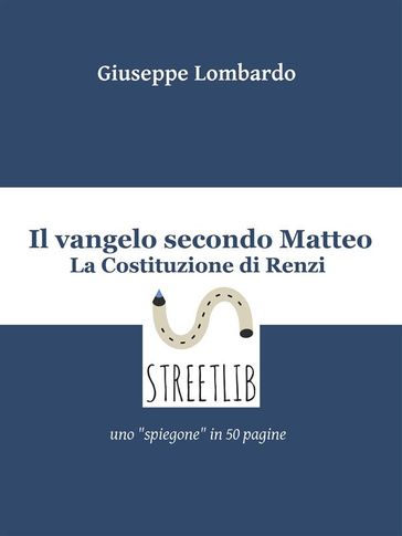 Il vangelo secondo Matteo: la Costituzione di Renzi-0