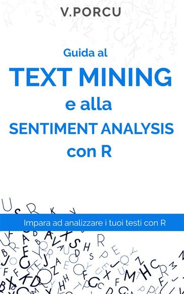 Guida al text mining e alla sentiment analysis con R