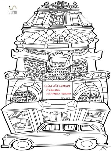 Guida alla lettura ... Frankenstein o il Prometeo Moderno