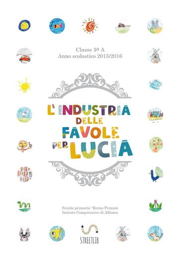 L'industria delle favole per Lucia