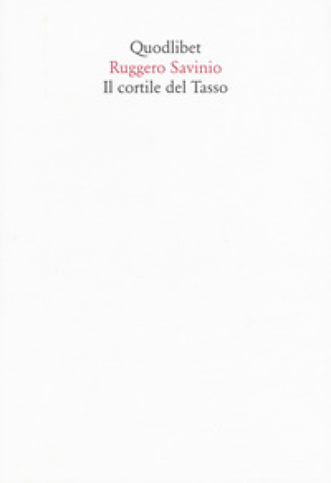 Il Cortile Del Tasso