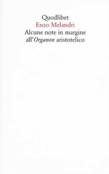 Alcune note in margine all'organon aristotelico