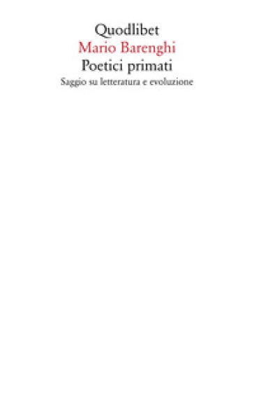 Poetici primati. Saggio su letteratura e evoluzione