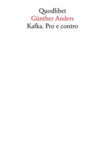 Kafka. Pro e contro. I documenti del processo-0