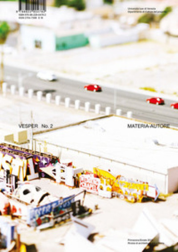 Vesper. Rivista di architettura, arti e teoria-Journal of architecture, arts & theory (2020). Ediz. multilingue. Vol. 2: Materia-autore-Author-Matter