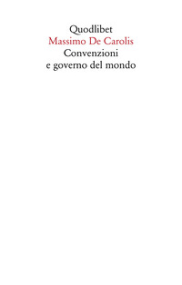Convenzioni e governo del mondo
