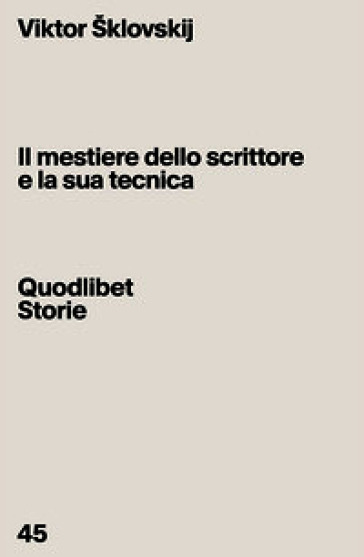 Il mestiere dello scrittore e la sua tecnica