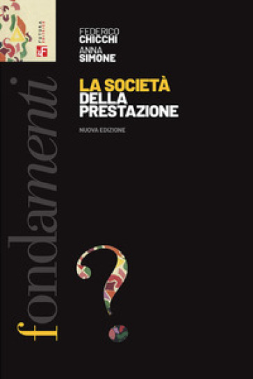 La società della prestazione. Nuova ediz.