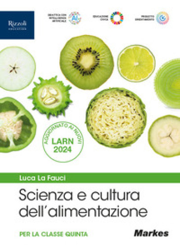 Scienza e cultura dell'alimentazione. Volume per la 5ª classe quinta. Per le Scuole superiori. Con e-book. Con espansione online. Vol. 3