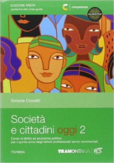Società e cittadini oggi. Per le Scuole superiori. Con espansione online. Vol. 2
