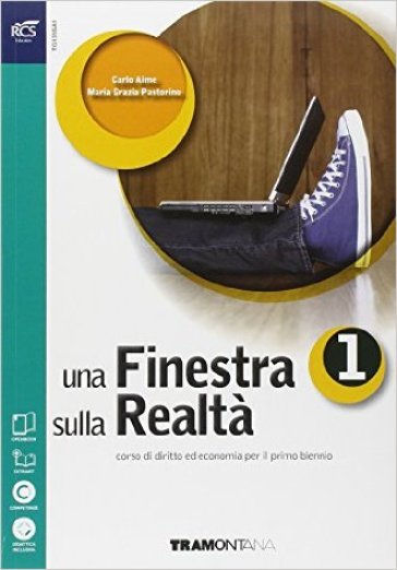Una finestra sulla realtà. Per le Scuole superiori. Con espansione online. Vol. 1