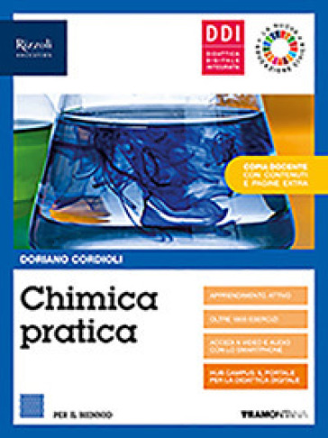 Chimica pratica. Con Fascicolo covid-19. Per le Scuole superiori. Con e-book. Con espansione online