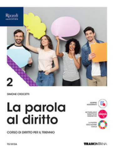 La parola al diritto. Per le Scuole superiori. Con e-book. Con espansione online. Vol. 2