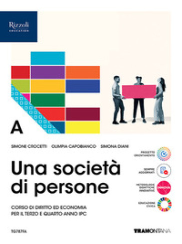 Una società di persone. Corso di diritto ed economia. Per le Scuole superiori. Con e-book. Con espansione online. Vol. A