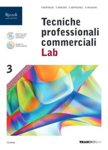 Tecniche professionali commerciali Lab. Per le Scuole superiori. Con e-book. Con espansione online. Vol. 3