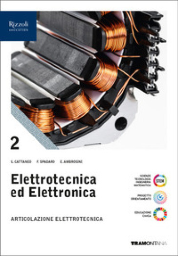 Elettrotecnica Ed Elettronica. Articolazione Elettrotecnica. Per Le Scuole Superiori. Con E-Book. Con Espansione Online (Vol. 2)