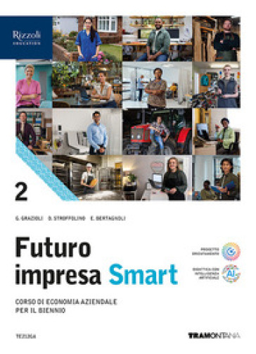 Futuro impresa Smart. Per le Scuole superiori. Con e-book. Con espansione online. Vol. 2