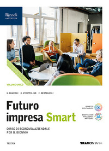 Futuro impresa Smart. Per le Scuole superiori. Con e-book. Con espansione online-0