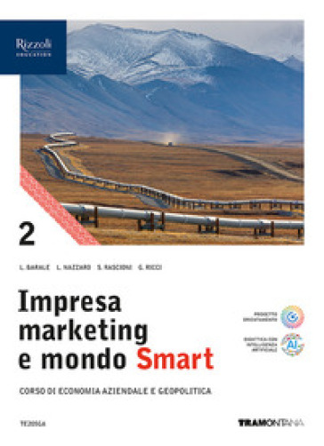 Impresa marketing e mondo Smart. Con Quadro dei conti. Per le Scuole superiori. Con e-book. Con espansione online. Vol. 2-0
