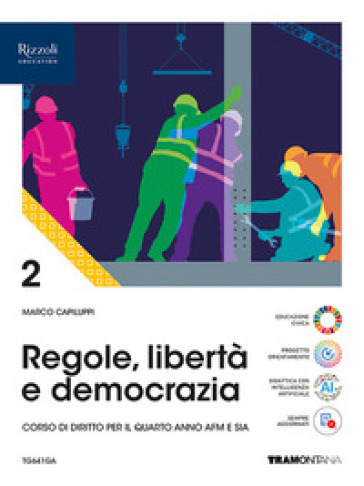 Regole, libertà e democrazia. Per le Scuole superiori. Con e-book. Con espansione online. Vol. 2