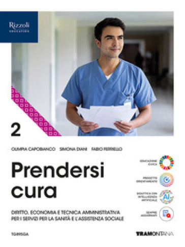 Prendersi cura. Per le Scuole superiori. Con e-book. Con espansione online. Vol. 2