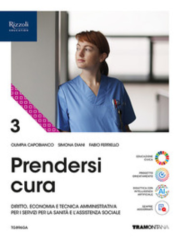 Prendersi cura. Per le Scuole superiori. Con e-book. Con espansione online. Vol. 3