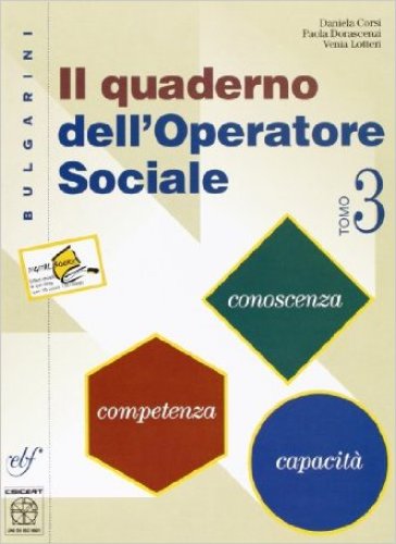 Il Quaderno dell'operatore sociale. Per le Scuole superiori. Vol. 3
