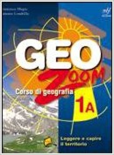 Geozoom. Per la Scuola media. Con espansione online. Vol. 1