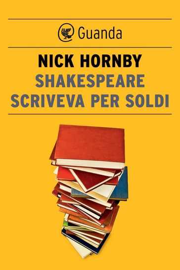 Shakespeare scriveva per soldi