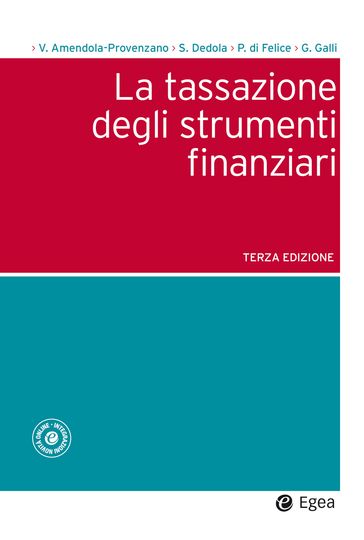 La tassazione degli strumenti finanziari - III edizione