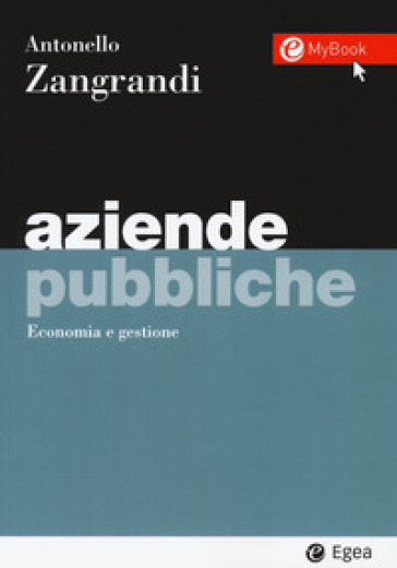 Aziende pubbliche. Economia e gestione. Con Contenuto digitale per accesso online