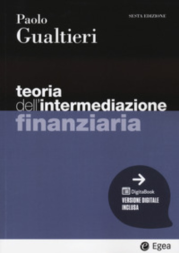 Teoria dell'intermediazione finanziaria. Con e-book