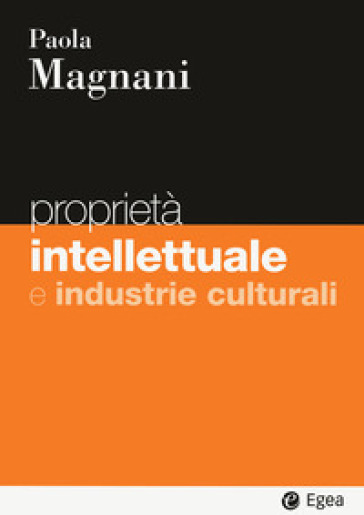 Proprietà Intellettuale E Industrie Culturali