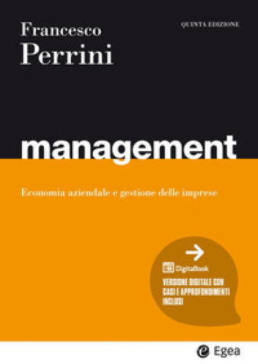 Management. Economia e gestione delle imprese. Con espansione online