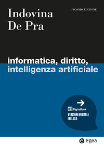 Informatica, diritto, intelligenza artificiale. Con ebook