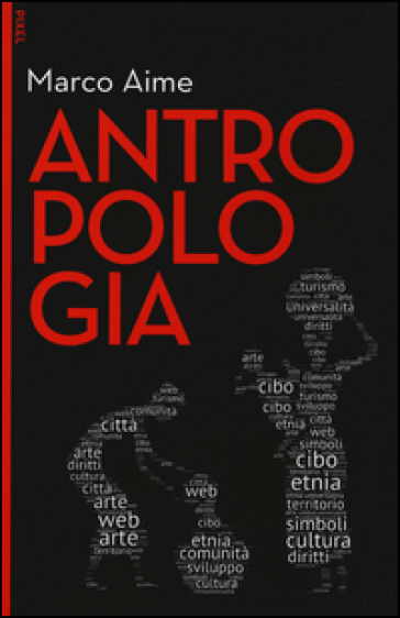 Antropologia. Con aggiornamento online. Con e-book