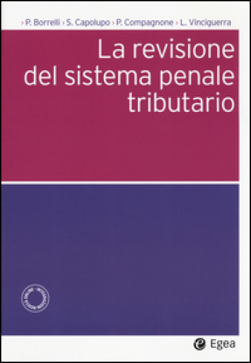 La revisione del sistema penale tributario