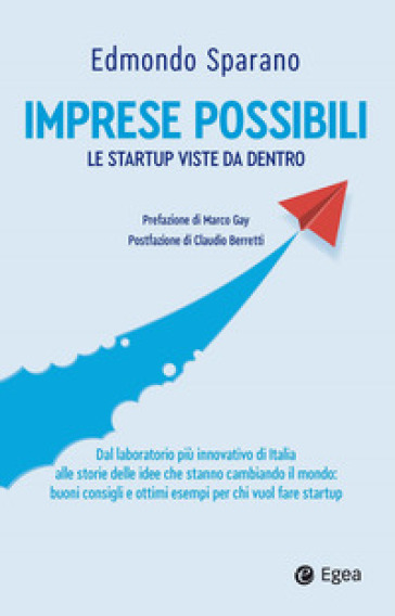 Imprese possibili. Le startup viste da dentro