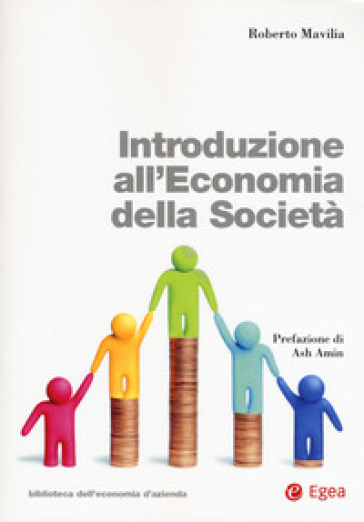 Introduzione all'economia della società. Con Contenuto digitale per download e accesso online