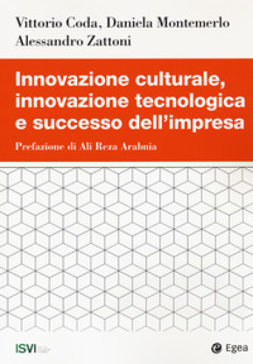 Innovazione culturale, innovazione tecnologica e successo dell'impresa