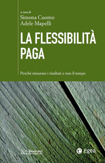 La flessibilità paga