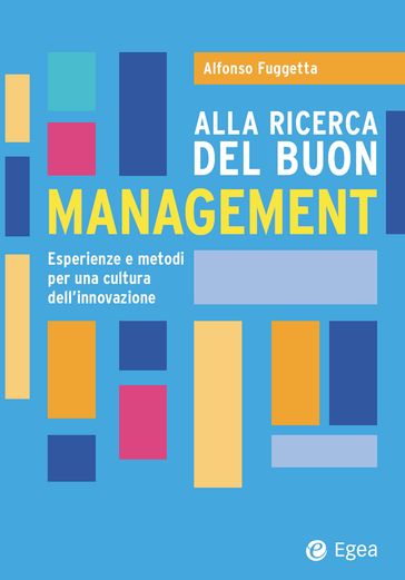 Alla ricerca del buon management