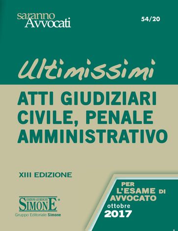 Ultimissimi Atti Giudiziari di Diritto Civile, Penale e Amministrativo