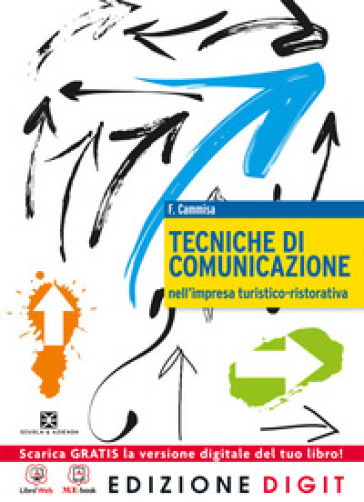 Tecniche comunicazione impresa turistica-ristorativa. Per le Scuole superiori. Con espansione online