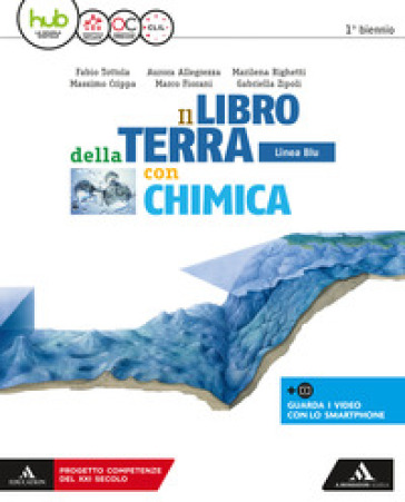 Il libro della terra. Ediz. blu. Per i Licei e gli Ist. magistrali. Con e-book. Con espansione online. Con Libro: Chimica